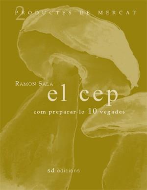 EL CEP | 9788460982913 | RAMON SALA