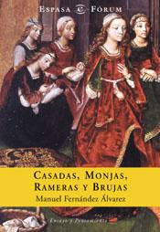 CASADAS,MONJAS,RAMERAS Y BRUJAS | 9788467002669 | ALVAREZ