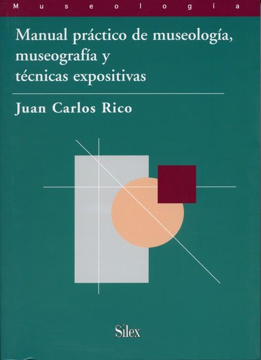 MANUAL PRACTICO DE MUSEOLOGIA | 9788477371687 | RICO