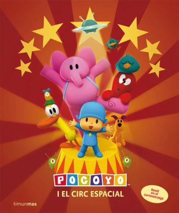 POCOYO I EL CIRC ESPACIAL | 9788492790326 | VARIOS