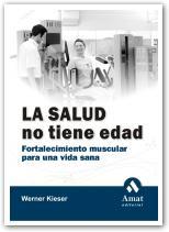 LA SALUD NO TIENE EDAD | 9788497351072 | KIESER