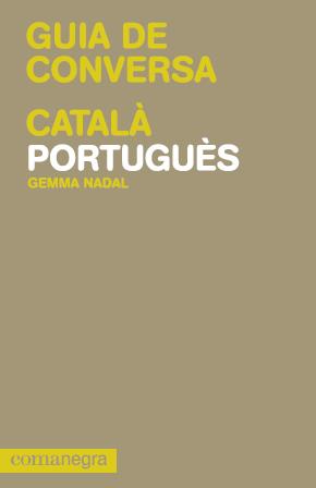 GUIA DE CONVERSA CATALA PORTUGUE | 9788415097112 | NADAL