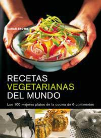 RECETAS VEGETARIANAS DEL MUNDO | 9788478711352 | BROWN