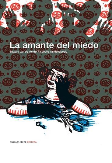 EL AMANTE DEL MIEDO | 9788493677817 | VARIOS