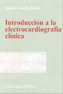 INTRODUCCIËN A LA ELECTROCARDIOG | 9788434437012 | GARCÝA BOLAO,IGNACIO