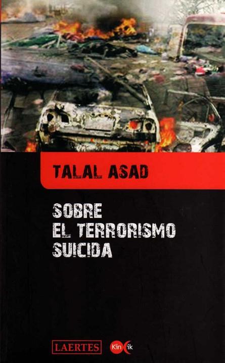 SOBRE EL TERRORISMO SUICIDA | 9788475846163 | ASAD