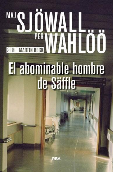 EL ABOMINABLE HOMBRE DE SAFFLE | 9788490567074 | SJÖWALL, MAJ/ WAHLOO, PER