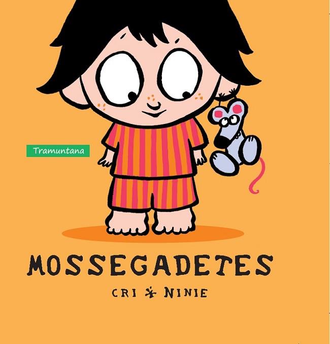 MOSSEGADETES - CAT | 9788416578214 | CRI / NINIE