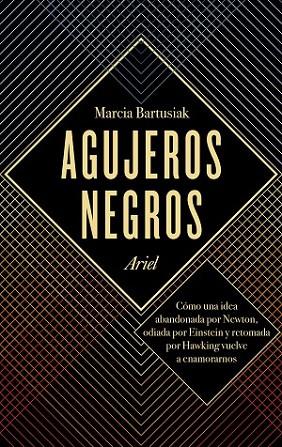 AGUJEROS NEGROS | 9788434424029 | BARTUSIAK, MARCIA