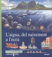 AIGUA, DEL NAIXEMENT A L'OCEÀ | 9788476299944 | GALLIMARD JEUNESSE, ÉDITIONS