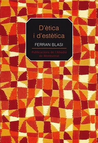 D'ETICA I D'ESTETICA | 9788498831887 | BLASI