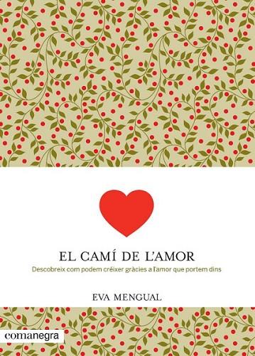 CAMI DE L'AMOR, EL | 9788416033041 | MENGUAL