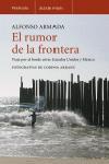 RUMOR DE LA FRONTERA | 9788483077368 | ARMADA