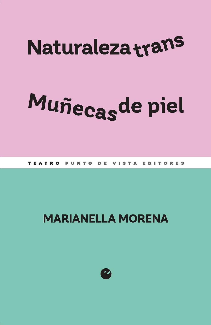 NATURALEZA TRANS / MUÑECAS DE PIEL | 9788412901214 | MORENA, MARIANELLA