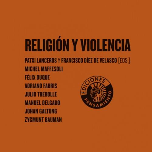 RELIGION Y VIOLENCIA | 9788487619472 | VARIOS