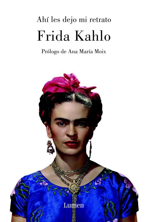 AHÍ LES DEJO MI RETRATO | 9788426415134 | FRIDA KALHO