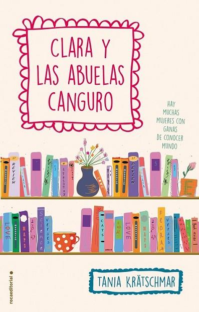 CLARA Y LAS ABUELAS CANGURO | 9788499189604 | KRATCHSMAR,TANIA