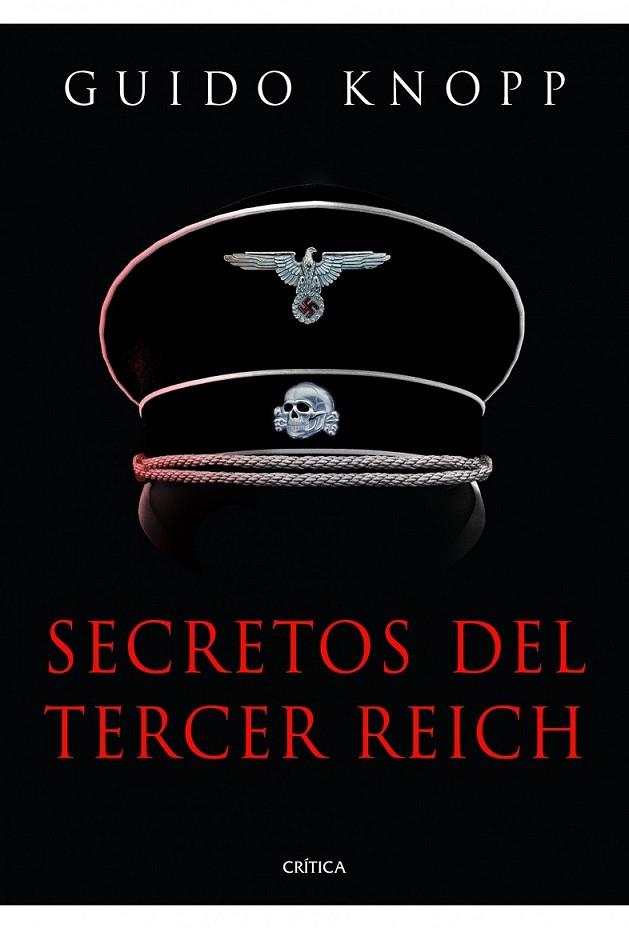 SECRETOS DEL TERCER REICH | 9788498924947 | KNOPP