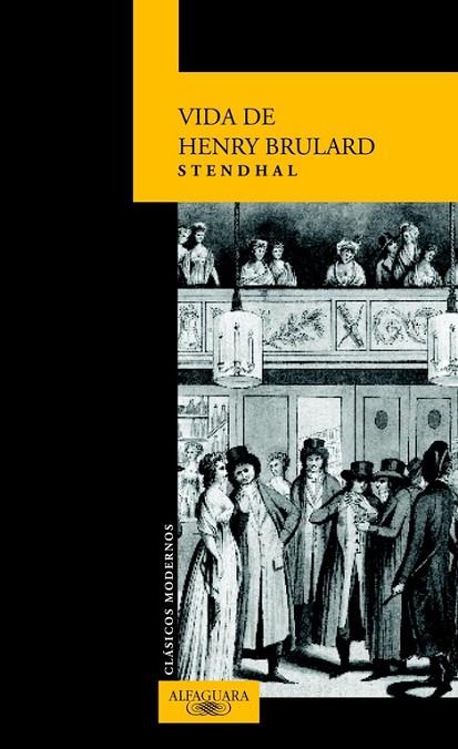 VIDA DE HENRY BRULARD | 9788420466941 | STENDHAL