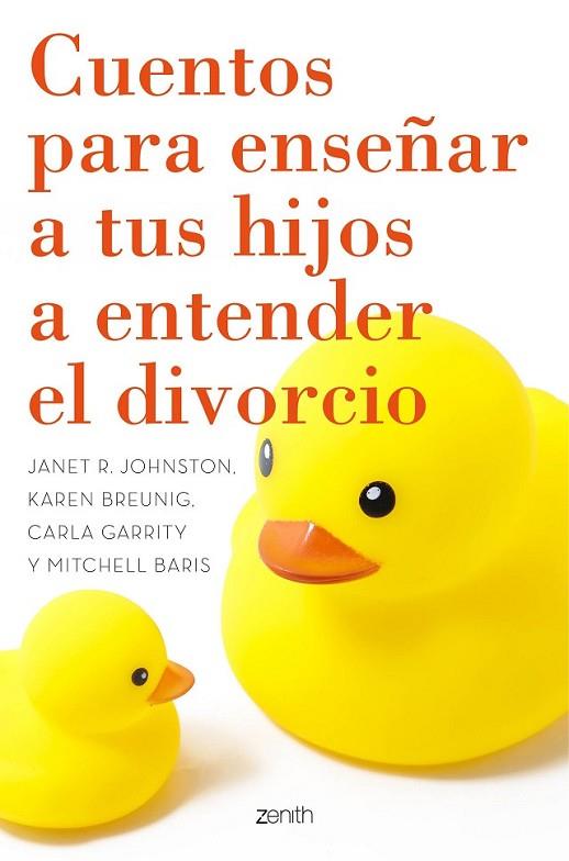 CUENTOS PARA ENSEÑAR A TUS HIJOS A ENTENDER EL DIVORCIO | 9788408155614 | JOHNSTON, JANET R.