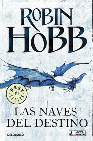 LAS NAVES DEL DESTINO | 9788498008036 | HOBB