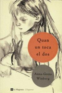 QUAN UN TOCA EL DOS | 9788482643052 | ANNA GRETA