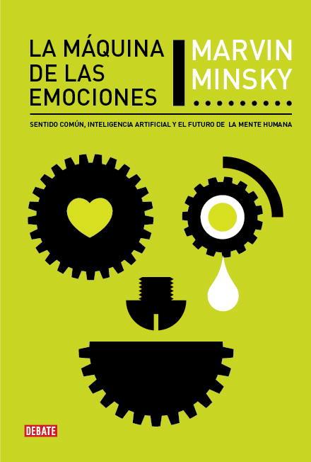 LA MAQUINA DE LAS EMOCIONES | 9788483068564 | MINSKY