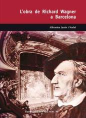 L'OBRA DE RICHARD WAGNER A BARCELONA | 9788423207787 | JANÉS I NADAL