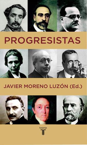 PROGRESISTAS | 9788430605996 | MORENO LUZON