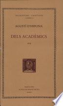 DELS ACADÈMICS, VOL. II | 9788472255104 | AGUSTÍ D'HIPONA