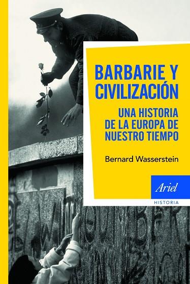 BARBARIE Y CIVILIZACION | 9788434469082 | WASSERSTEIN