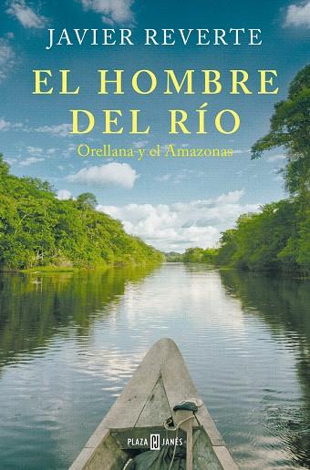 EL HOMBRE DEL RÍO | 9788401033841 | REVERTE, JAVIER