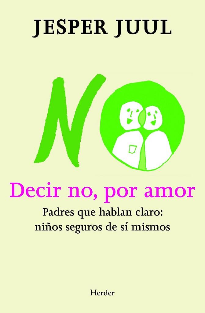 DECIR NO, POR AMOR | 9788425427497 | JUUL