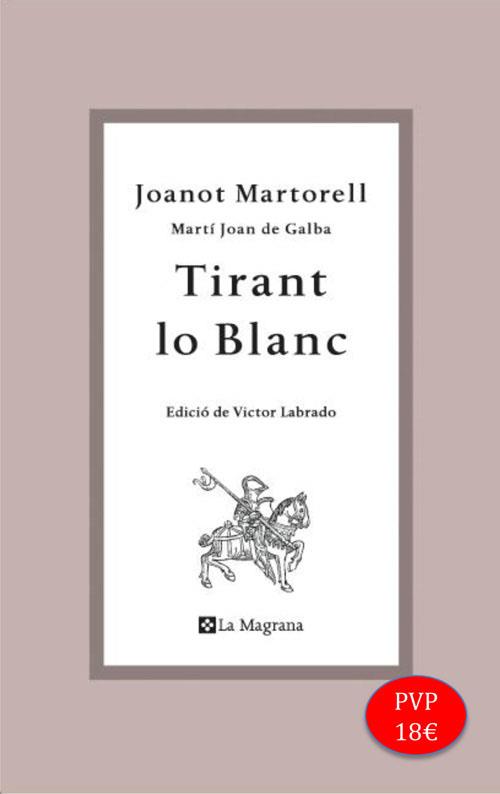 TIRANT LO BLANC | 9788482649764 | MARTORELL