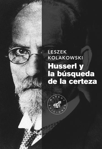 HUSSERL Y LA BUSQUEDA DE LA CERTEZA | 9788492728626 | KOLAKOWSKI, LESZEK