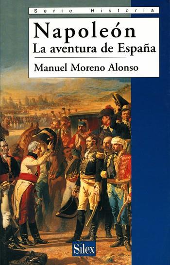 NAPOLEON.LA AVENTURA DE ESPAÑA | 9788477371366 | ALONSO