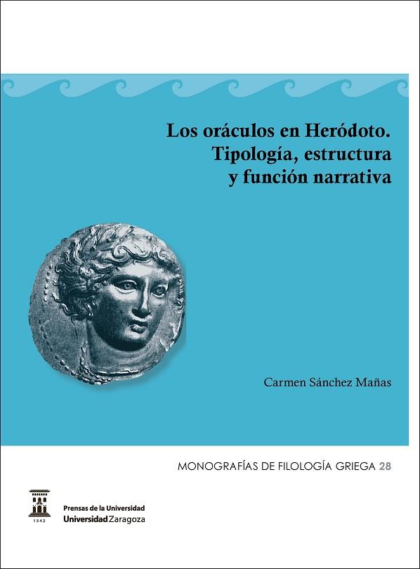 LOS ORáCULOS DE HERóDOTO. TIPOLOGíA, ESTRUCTURA Y FUNCIóN NARRATIVA | 9788416935086 | SáNCHEZ MAñAS, CARMEN