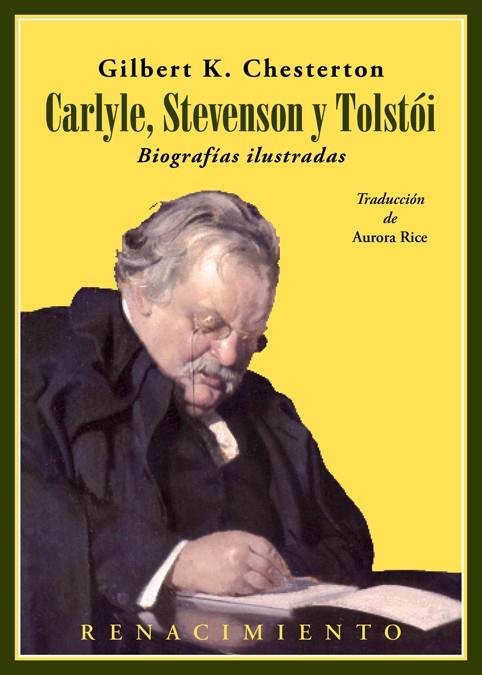 CARLYLE, STEVENSON Y TOLSTÓI. BIOGRAFÍAS ILUSTRADAS | 9788417950088 | CHESTERTON, GILBERT KEITH