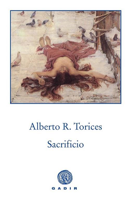 SACRIFICIO | 9788494445590 | TORICES, ALBERTO R.