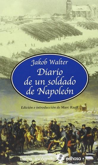 DIARIO DE UN SOLDADO DE NAPOLEON | 9788435039956 | WALTER, JAKOB