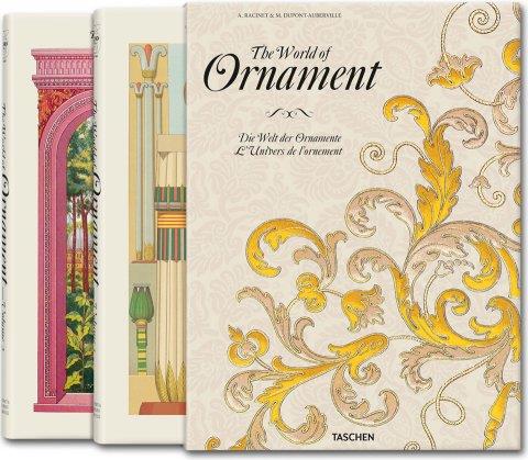 THE WORLD OF ORNAMENT | 9783836540070 | RACINET, AUGUSTE/DUPONT-AUBERVILLE, M.