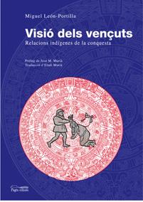 VISIO DELS VENÇUTS | 9788497796880 | LEON-PORTILLA