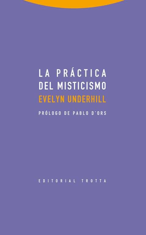 PRACTICA DEL MISTICISMO,LA | 9788498795844 | UNDERHILL,EVELYN