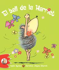 EL BALL DE LA HARRIET | 9788492880300 | SYMES/ CHURCH