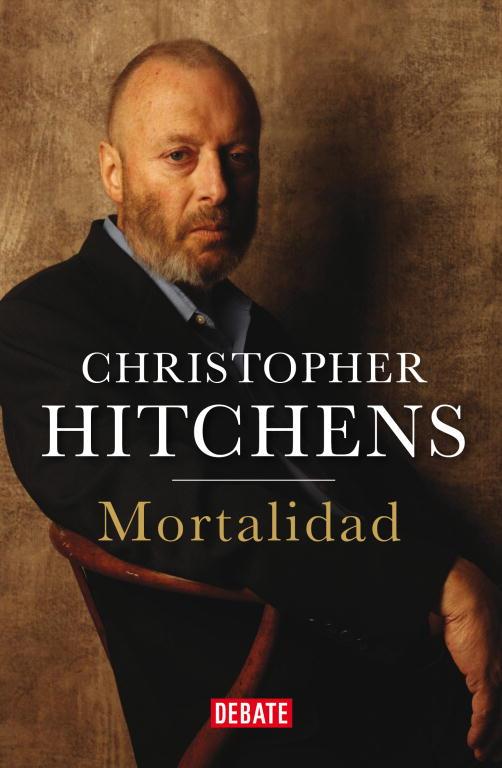 MORTALIDAD | 9788499922188 | HITCHENS, CHRISTOPHER