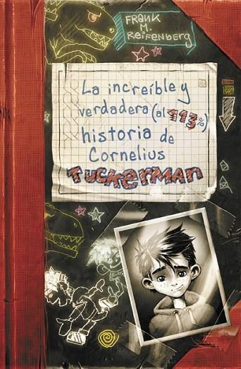 LA INCREÍBLE Y VERDADERA HISTORIA DE CORNELIUS TUCKERMAN | 9788420417257 | REIFENBERG,FRANK M.