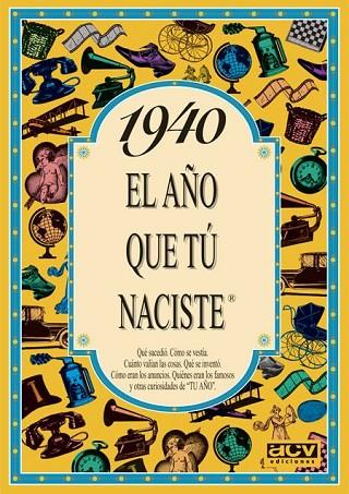 1940 EL AÑO QUE TÚ NACISTE | 9788488907776 | COLLADO BASCOMPTE, ROSA