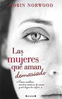 LAS MUJERES QUE AMAN DEMASIADO | 9788466644617 | NORWOOD