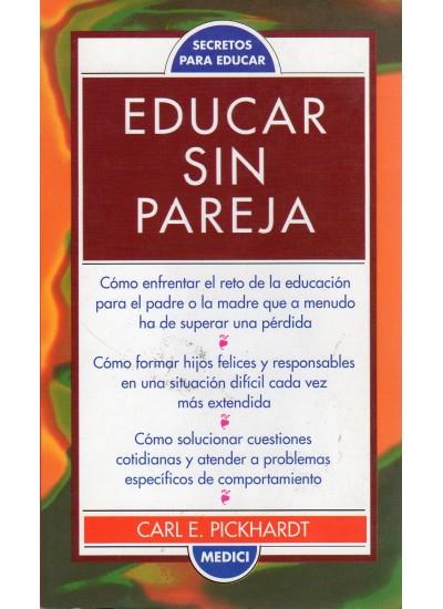 EDUCAR SIN PAREJA | 9788489778016 | PICKHARDT