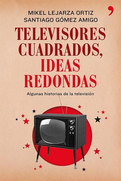 TELEVISORES CUADRADOS, IDEAS RED | 9788499982281 | VARIS